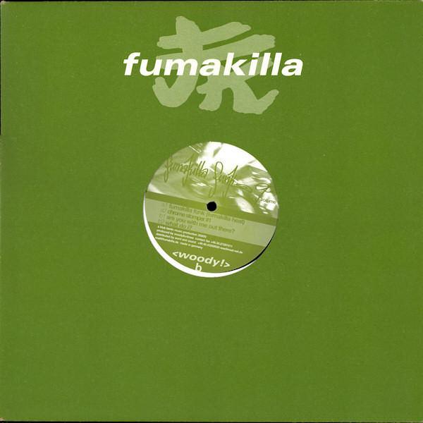 Woody - Fumakilla Funk EP Volume 1