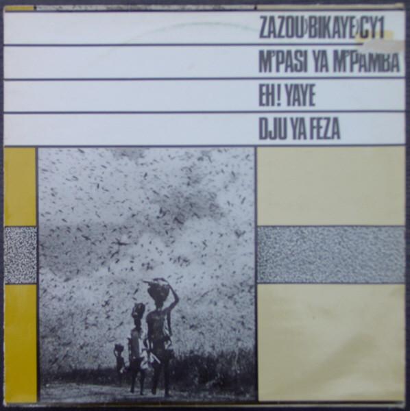 Zazou, Bikaye and CY1 - M'Pasi Ya M'Pamba