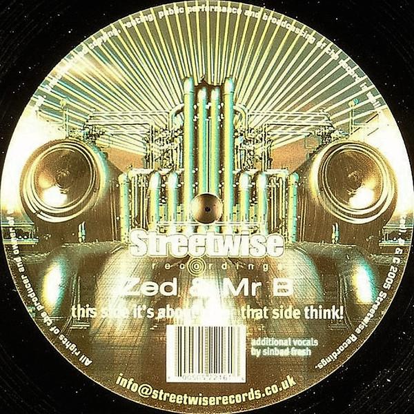 Zed & Mr B - It's About Time / Think!